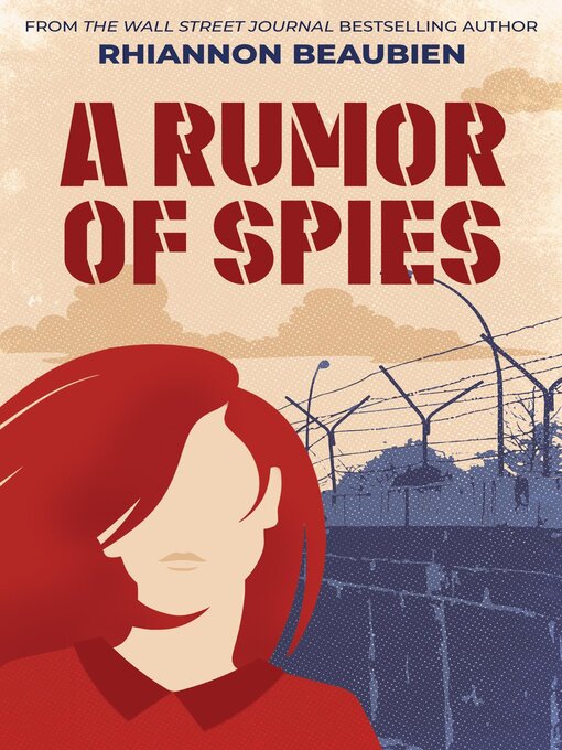 Title details for A Rumor of Spies by Rhiannon Beaubien - Wait list